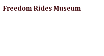 Freedom Rides Museum